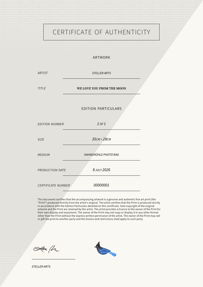 We Love You From The Moon — Certificate of Authenticity